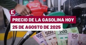 ¡Sube la magna y la premium! Precio de la Gasolina Hoy 25 de Agosto de 2025 en México